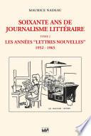 Soixante ans de journalisme littéraire (tome 2)