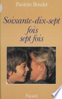 Soixante-dix-sept fois sept fois
