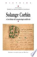 Solange Corbin et les débuts de la musicologie médiévale