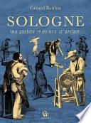 Sologne, les petites métiers d'antan