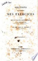 Solutions raisonnées des exercices proposés dans le Traité d'arithmétique de M. Joseph Bertrand par MM. Gros et Prouhet