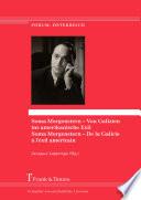 Soma Morgenstern – Von Galizien ins amerikanische Exil / Soma Morgenstern – De la Galicie à l’éxil américain