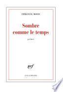 Sombre comme le temps