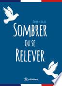Sombrer ou se relever
