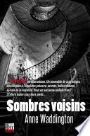 Sombres voisins
