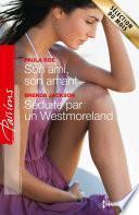 Son ami, son amant - Séduite par un Westmoreland