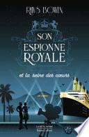 Son Espionne royale et la reine des coeurs - Tome 8
