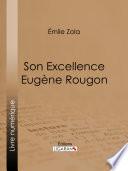 Son Excellence Eugène Rougon