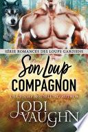Son Loup Compagnon