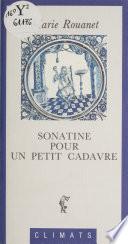 Sonatine pour un petit cadavre