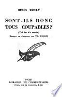 Sont - ils donc tous coupables