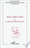 Sony Labou Tansi ou La quête permanente du sens