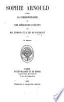 Sophie Arnould d'après sa correspondance ... 2e édition