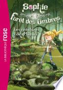 Sophie et la Forêt des Ombres 02 - Les créatures des Marais