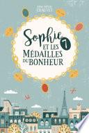 Sophie et les 7 médailles du bonheur