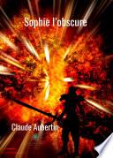 Sophie l’obscure