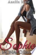 Sophie Monaco Saga (Tome 3)