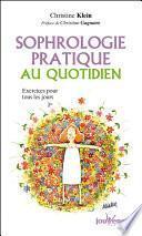 Sophrologie pratique au quotidien