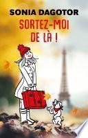 SORTEZ-MOI DE LÀ !