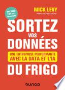 Sortez vos données du frigo
