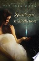 Sortilèges et malédiction