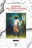 Sortir de l'esclavage.