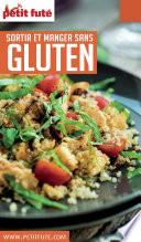 SORTIR ET MANGER SANS GLUTEN 2016 Petit Futé