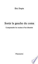 Sortir la gauche du coma