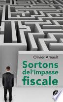 Sortons de l'impasse fiscale