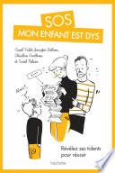 SOS mon enfant est dys