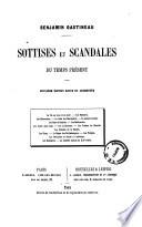 Sottises et scandales du temps présent benjamin Gastineau