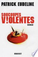 Soucoupes violentes