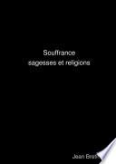 Souffrance, sagesses et religions