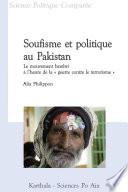 Soufisme et politique au Pakistan. Le mouvement barelwi à l'heure de la guerre contre le terrorisme