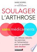 Soulager l'arthrose sans médicaments