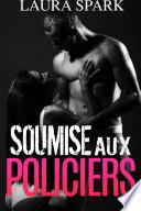 Soumise aux Policiers
