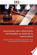Soumission Des Collectivités Territoriales Au Droit de la Concurrence