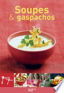Soupes & gaspachos