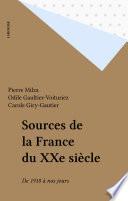 Sources de la France du XXe siècle