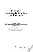 Sources et instruments de justice en droit privé