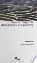 Sourds et soignants, deux mondes, une médecine