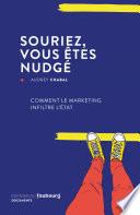 Souriez, vous êtes nudgés