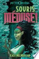 Souris méduse!