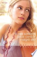 Sous contrat malgré elle