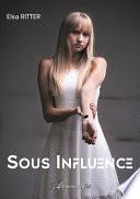 Sous influence
