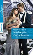 Sous l'emprise d'un milliardaire