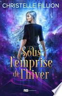 Sous l'emprise de l'hiver