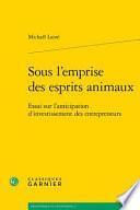 Sous L'emprise Des Esprits Animaux