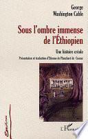 SOUS L'OMBRE IMMENSE DE L'ÉTHIOPIEN