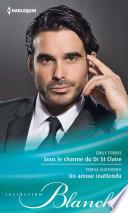 Sous le charme du Dr St Claire - Un amour inattendu